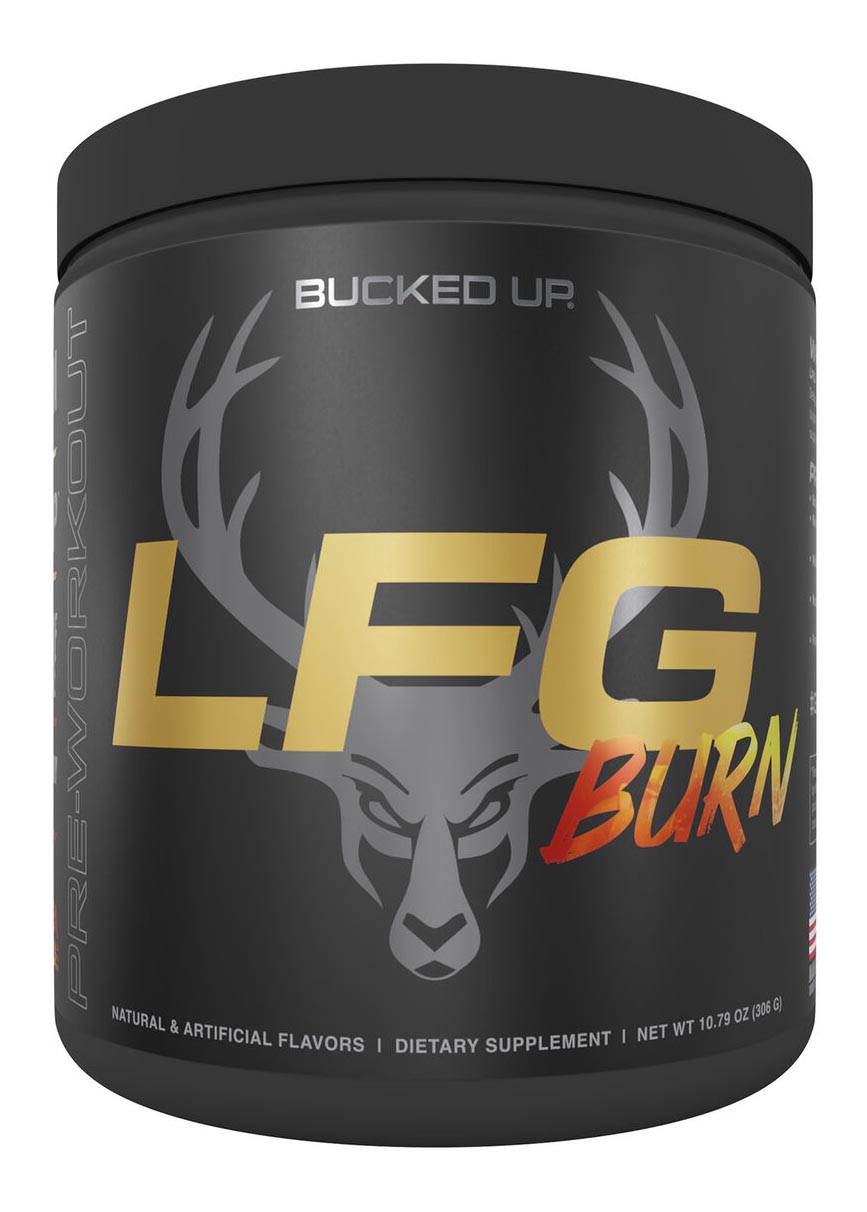 LFG Burn by Bucked Up